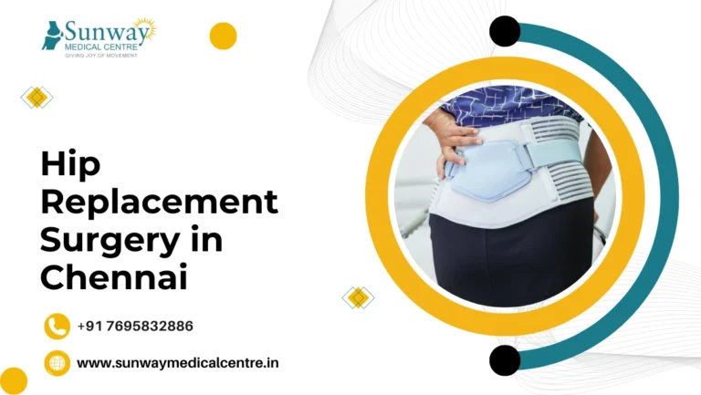 Hip Replacement Surgery in Chennai