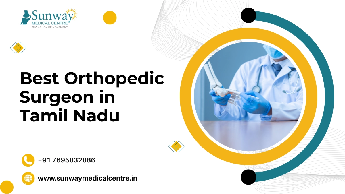 Best Orthopedic Surgeon in Tamil Nadu