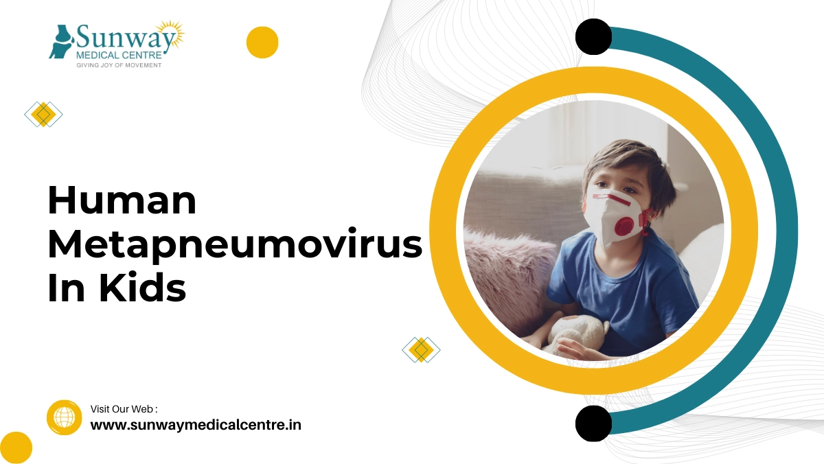 Human Metapneumovirus In Kids