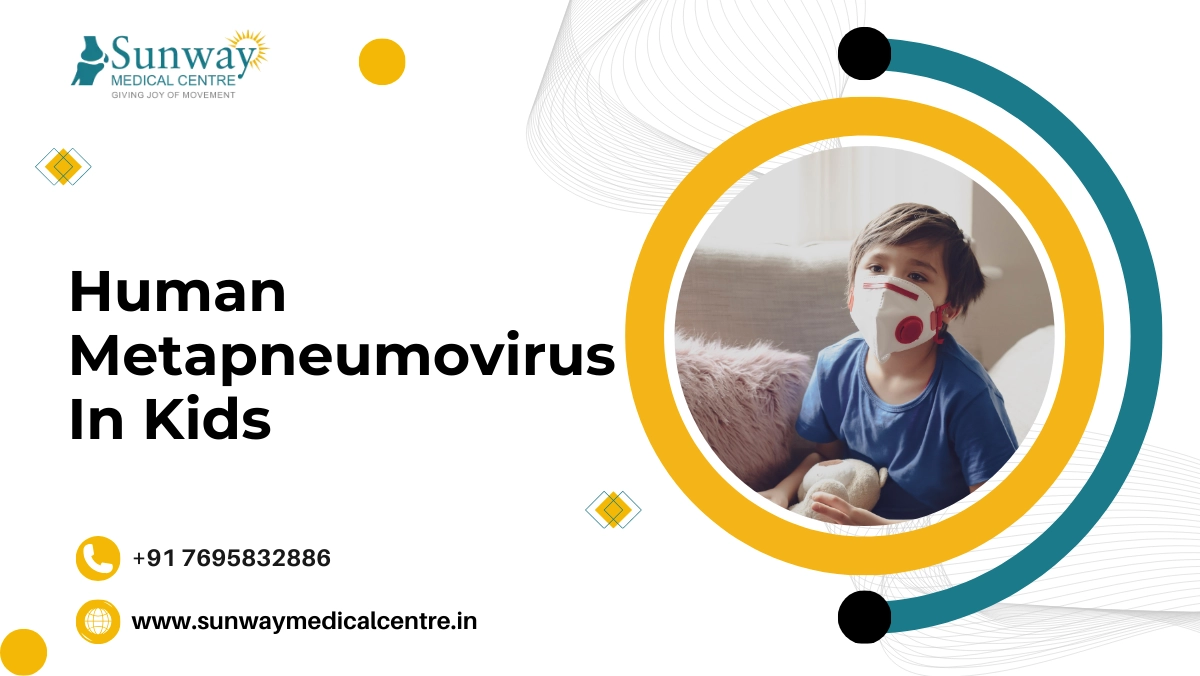 Human Metapneumovirus In Kids