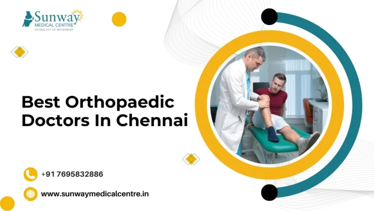 Best Orthopaedic Doctors in Chennai