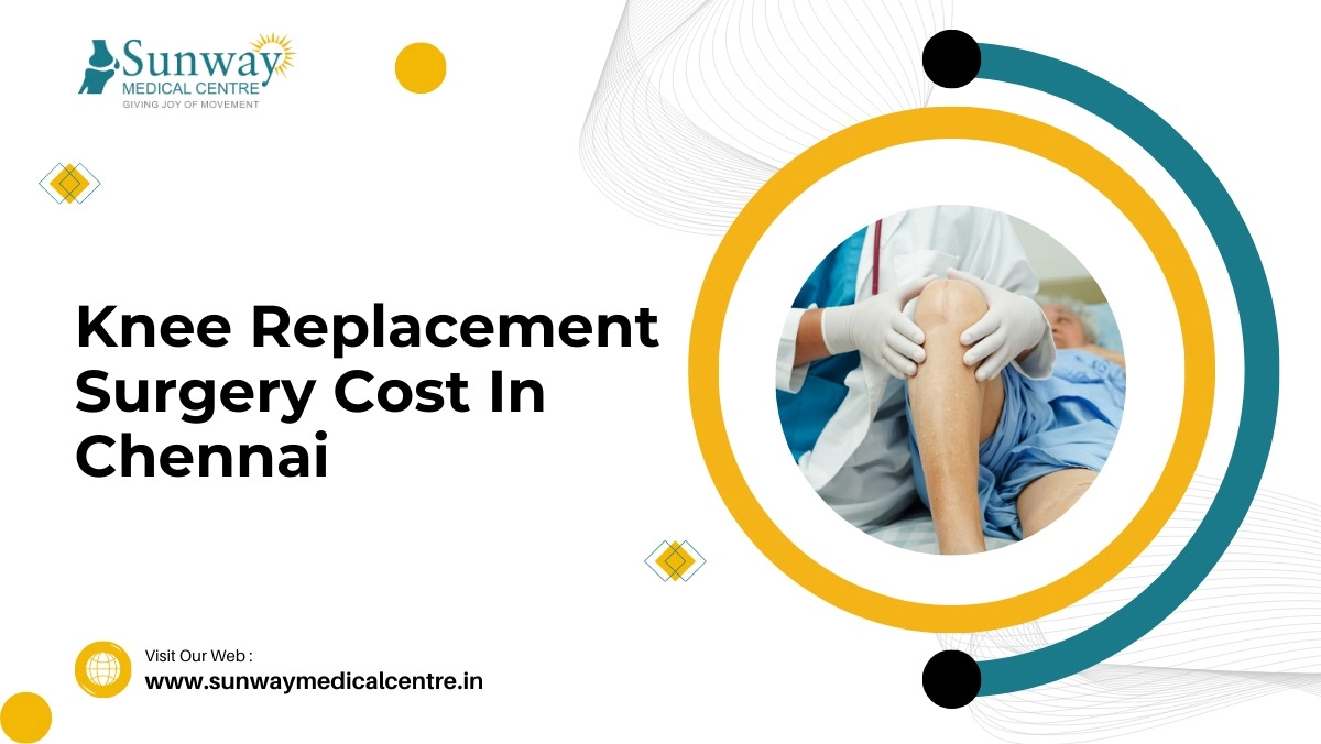 knee replacement surgery cost in chennai