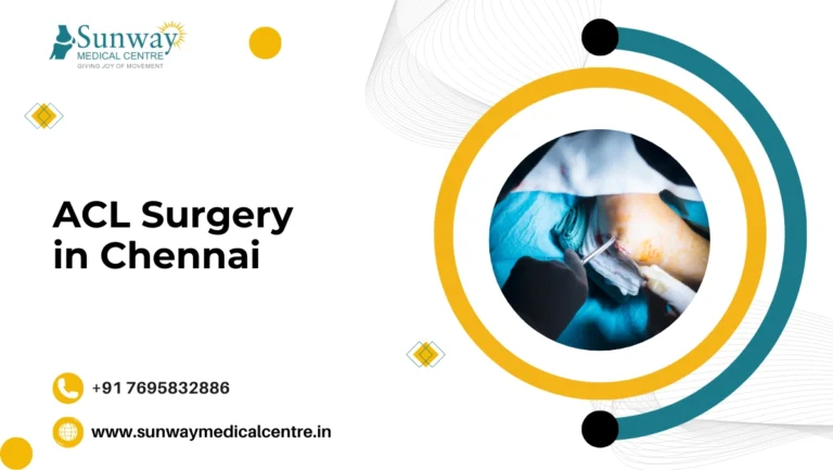 ACL Surgery in Chennai