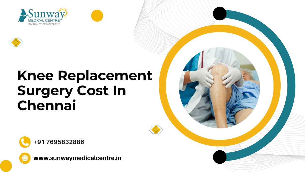 Knee Replacement Surgery Cost in Chennai