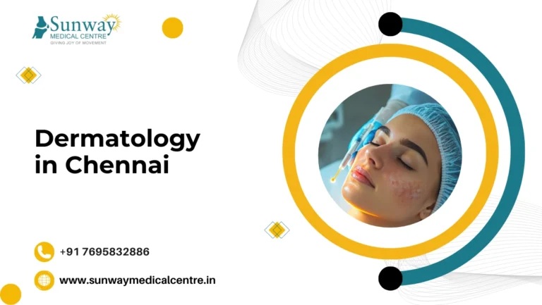 Dermatology in Chennai