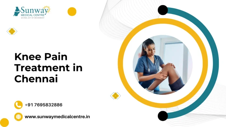 Knee Pain Treatment in Chennai