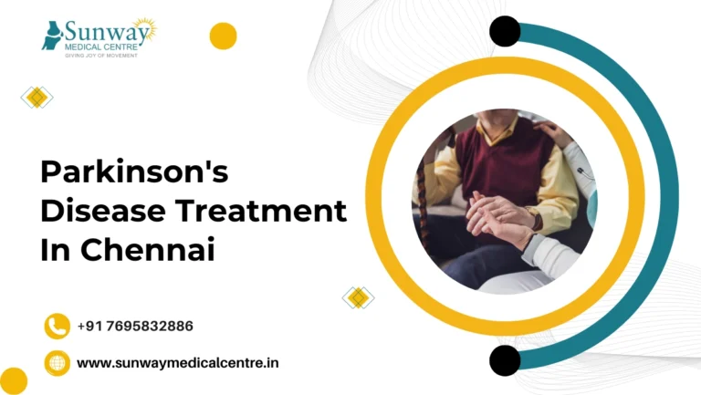 Parkinson's Disease Treatment In Chennai