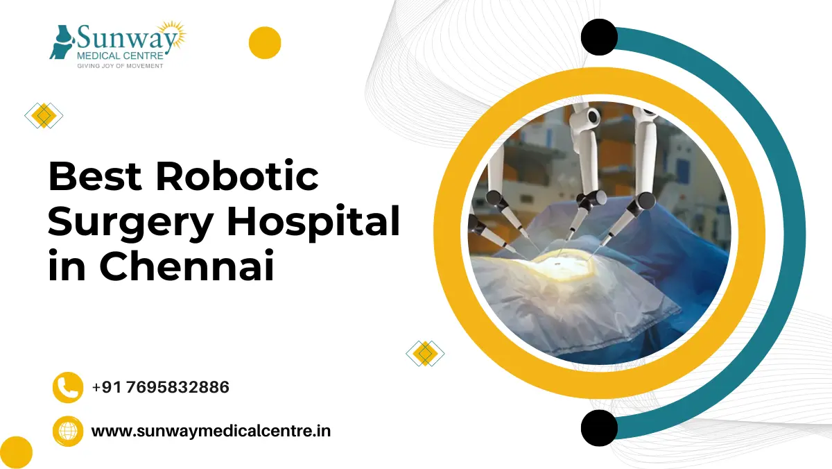 Best Robotic Surgery Hospital in Chennai