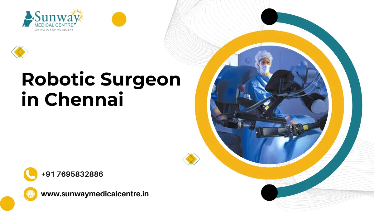 Robotic Surgeon in Chennai